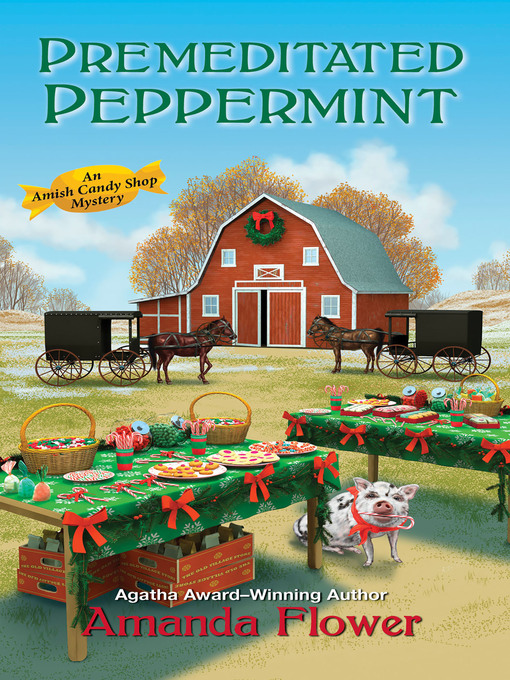 Title details for Premeditated Peppermint by Amanda Flower - Wait list